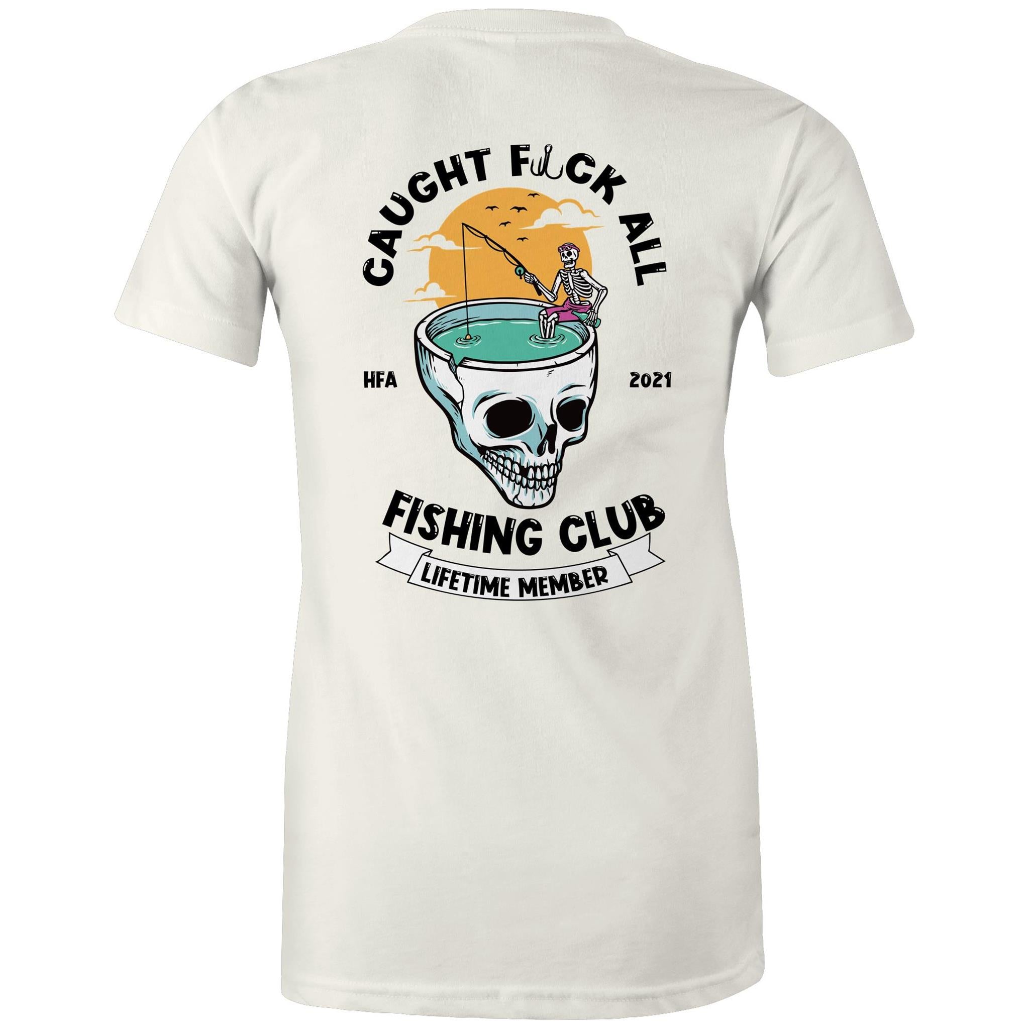 Caught Eff All - Lifetime Member Club Fishing Shirt (Back Print) - Women's