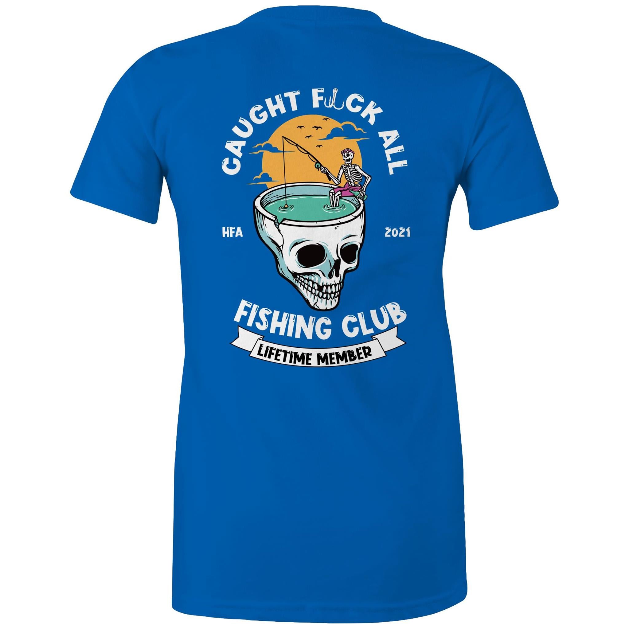 Caught Eff All - Lifetime Member Club Fishing Shirt (Back Print) - Women's