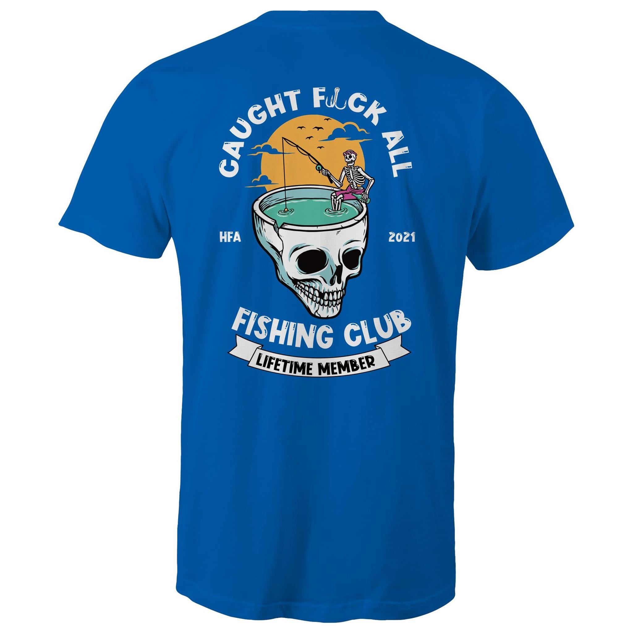 Caught Eff All - Lifetime Member Club Fishing Shirt (Back Print) - Men's