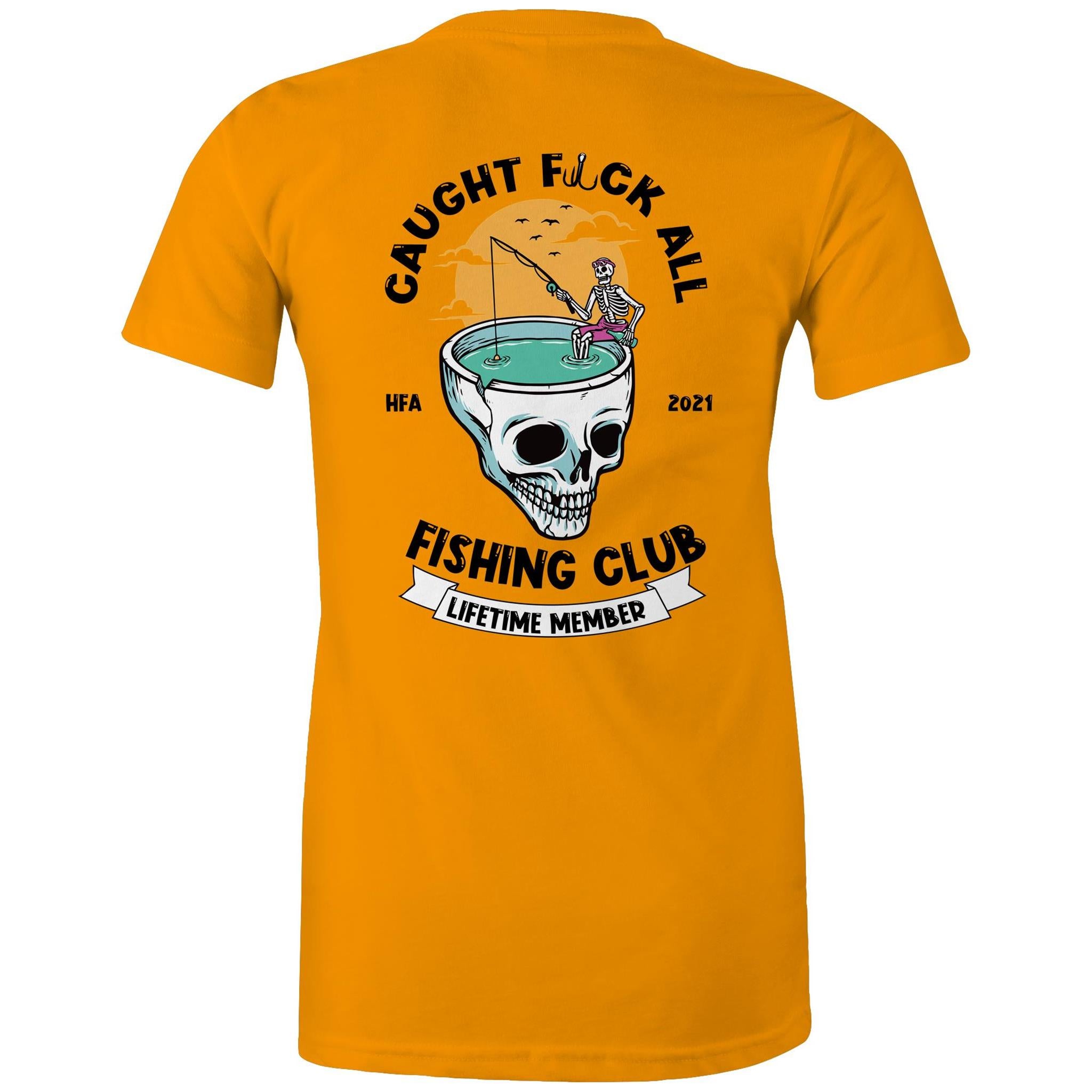 Caught Eff All - Lifetime Member Club Fishing Shirt (Back Print) - Women's