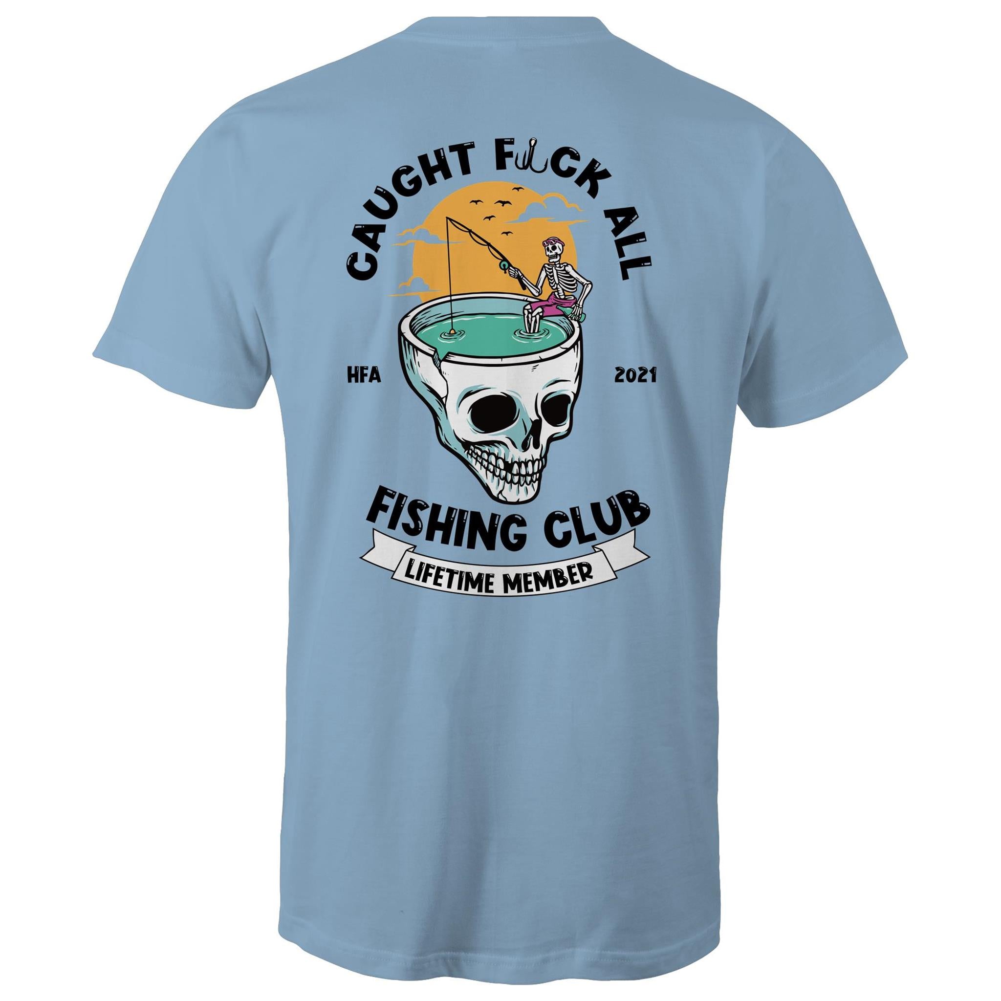 Caught Eff All - Lifetime Member Club Fishing Shirt (Back Print) - Men's