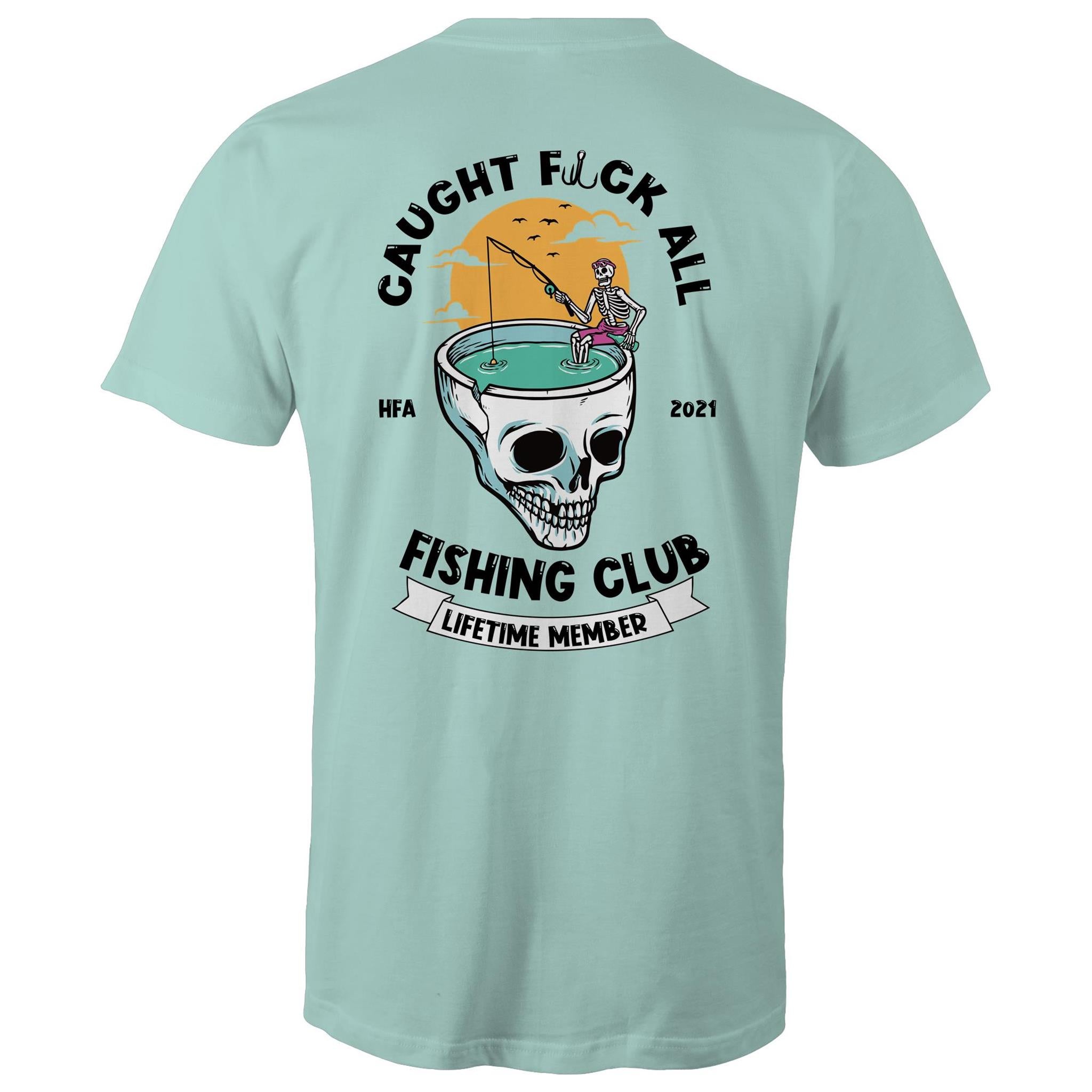 Caught Eff All - Lifetime Member Club Fishing Shirt (Back Print) - Men's