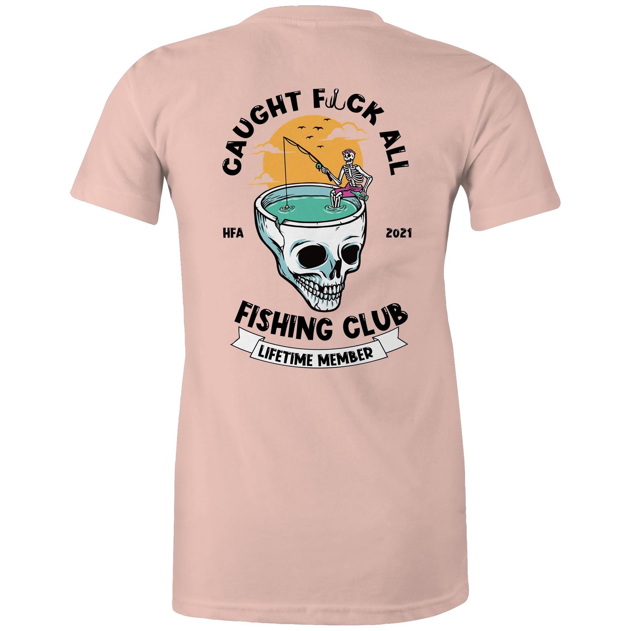 Caught Eff All - Lifetime Member Club Fishing Shirt (Back Print) - Women's