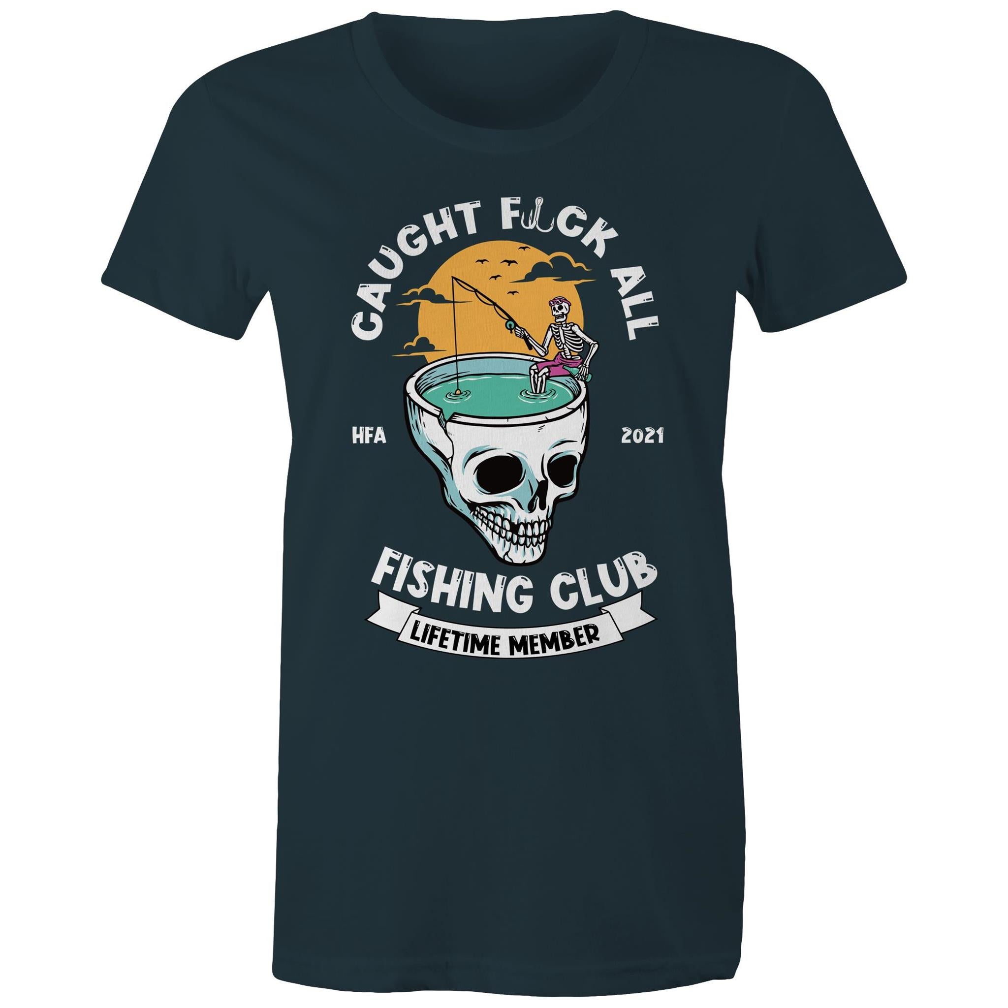 Caught Eff All - Lifetime Member Club Fishing Shirt (Front Print) - Women's