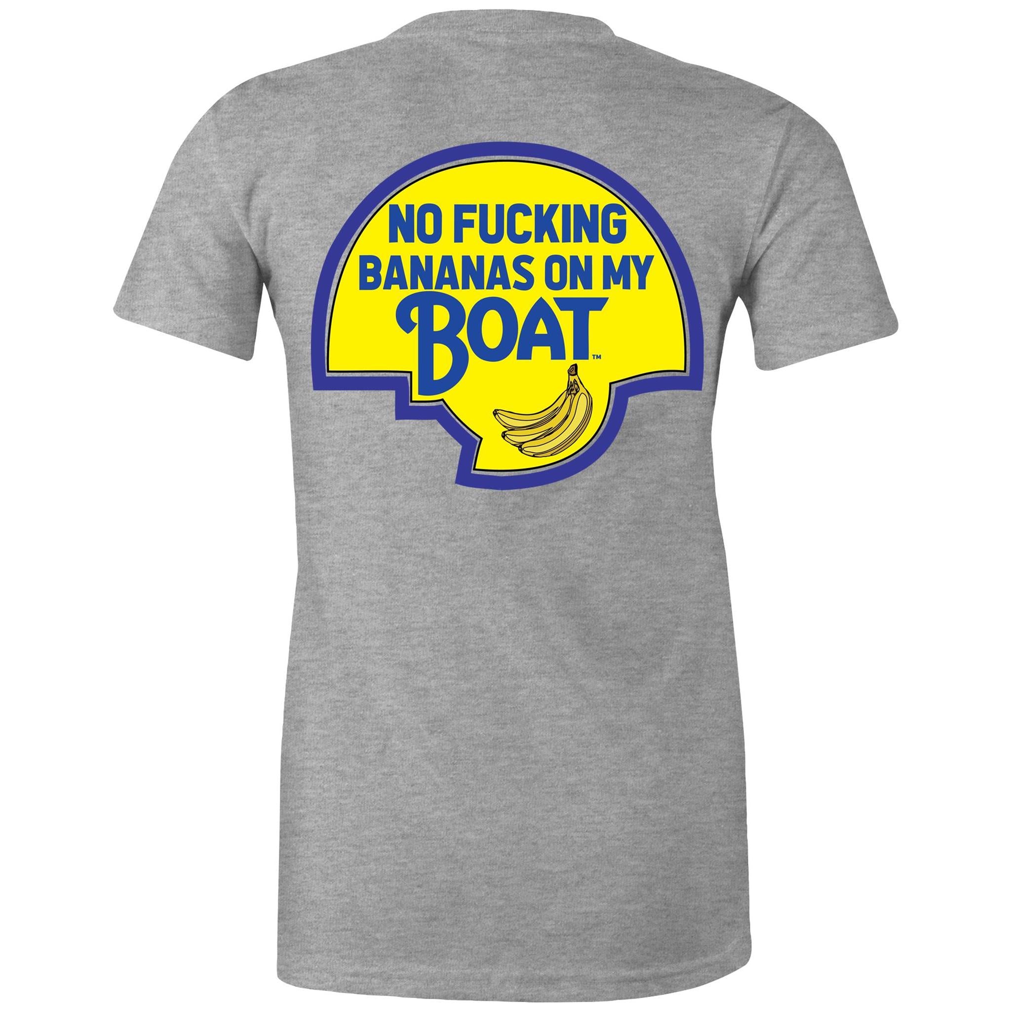 No Effin Bananas On My Boat (Back Print) - Women's