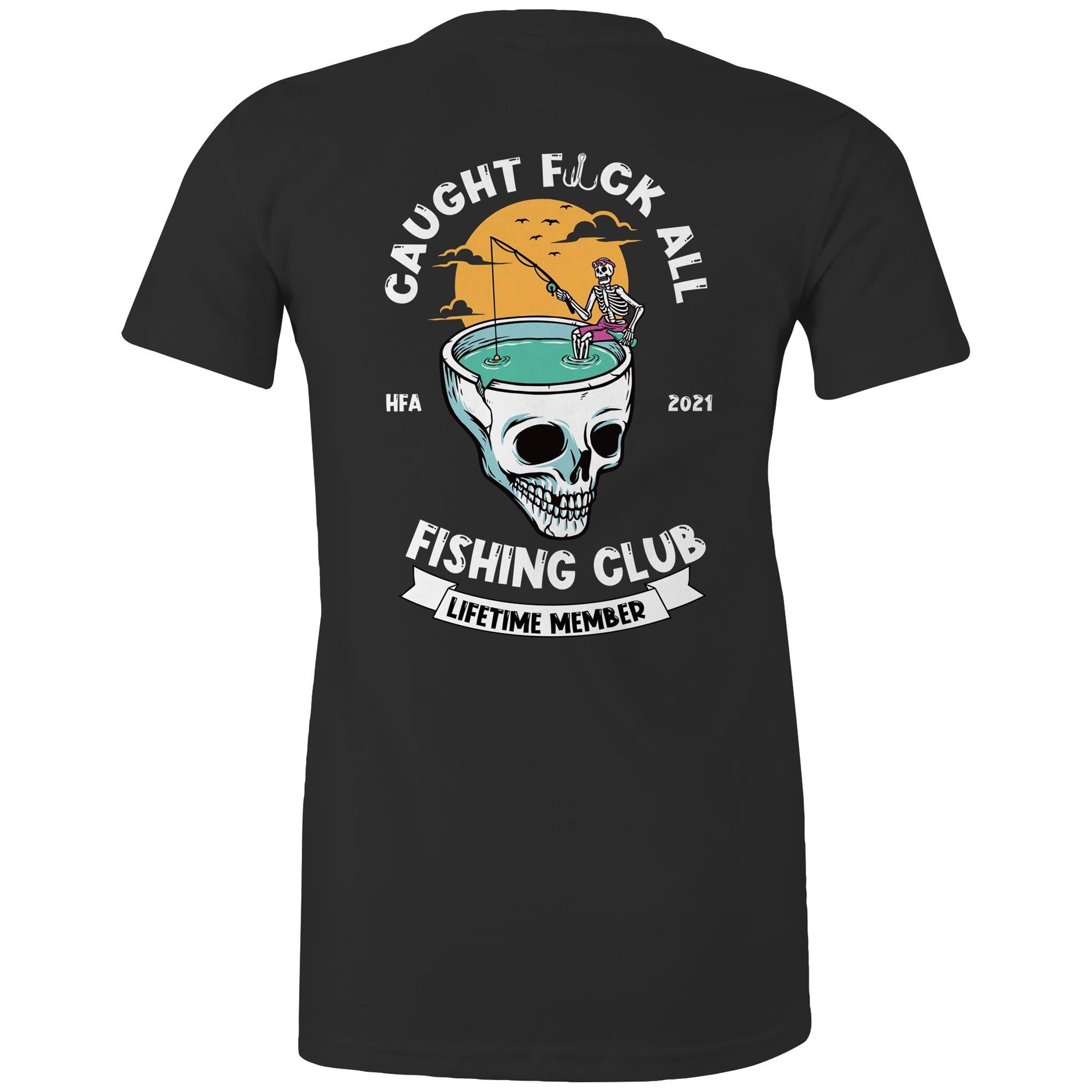 Caught Eff All - Lifetime Member Club Fishing Shirt (Back Print) - Women's