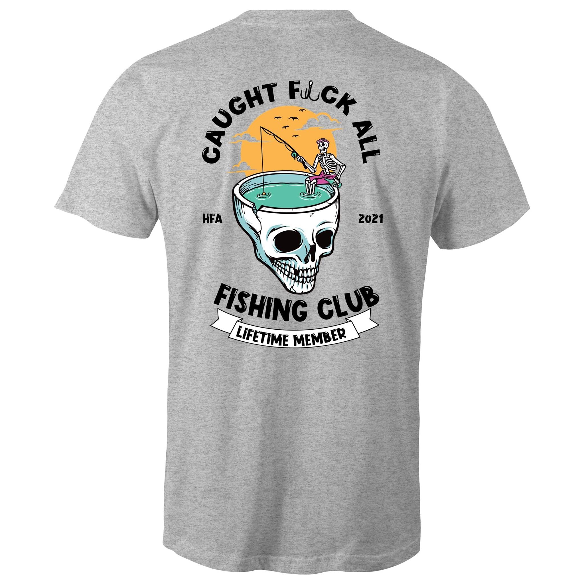 Caught Eff All - Lifetime Member Club Fishing Shirt (Back Print) - Men's